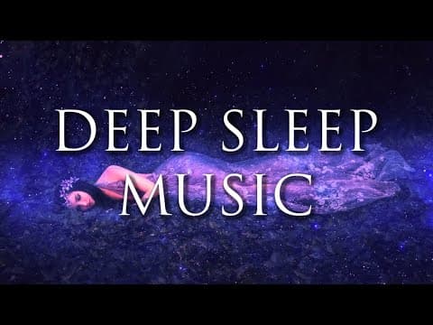 Relaxing Deep Sleep Music - Inner Peace - Fall Asleep Easy - Soothing Meditation - Stress Relieving