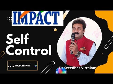 మీ మనసుని- మీ అదుపులో | Self Control || Dr Sreedhar Vittalam