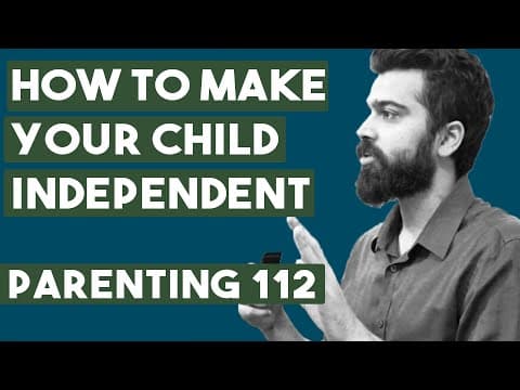 How To Make Your Child Independent And Responsible | Parenting - 112