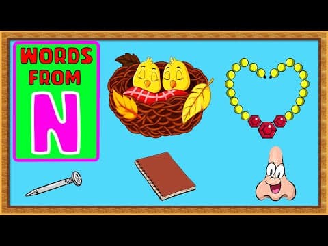 5 words from n - words from n - n for nose - words from alphabets