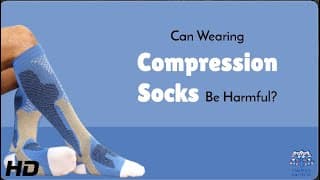 Compression Socks- Helpful or Harmful