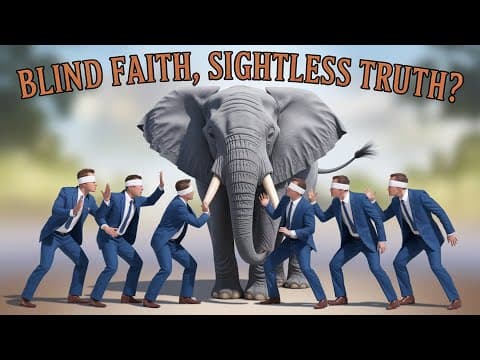 The Blind Men & The Elephant – A Life-Changing Lesson