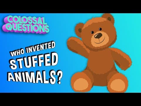 Who Invented Stuffed Animals? | COLOSSAL QUESTIONS - YouTube