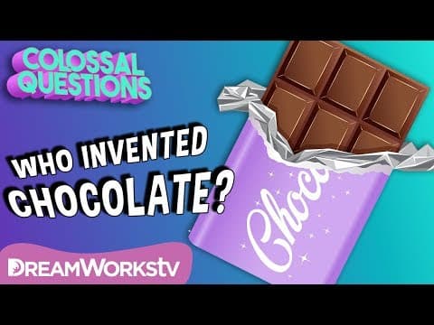 Who Invented Chocolate? | COLOSSAL QUESTIONS
