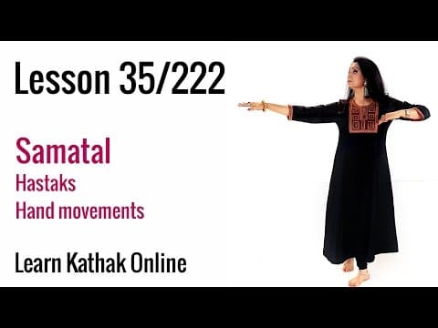 Samatal Explanation for Beginners | Hastak or Hand gesture | Learn Kathak Online | Lesson 35