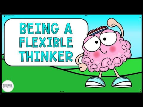 Flexible Thinking vs. Stuck Thinking - How to Be a Flexible Thinker Social Story for Kids
