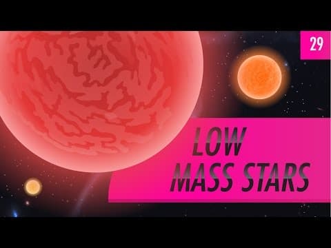 Low Mass Stars: Crash Course Astronomy