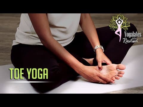 Toe Yoga | Yoga Exercises For Toes | Yogalates With Rashmi Ramesh | Mind Body Soul