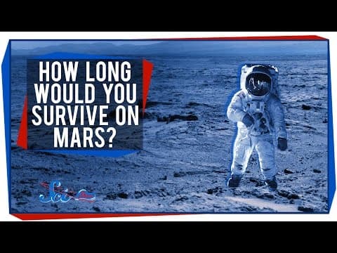 How Long Would You Survive on Mars