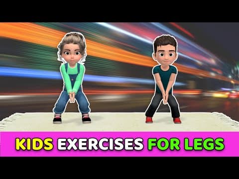 Kids Lower Body Exercise - Stronger Legs