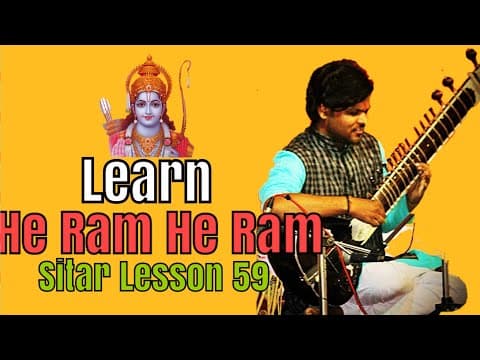 Learn He Ram He Ram On Sitar | Sitar Lessons 59