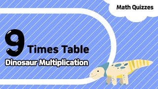 Multiplication | Nine Times table | Math quiz for kids