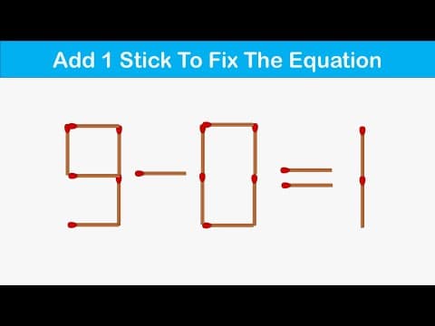 Move only 1 matchstick to fix the equation - matchstick puzzles