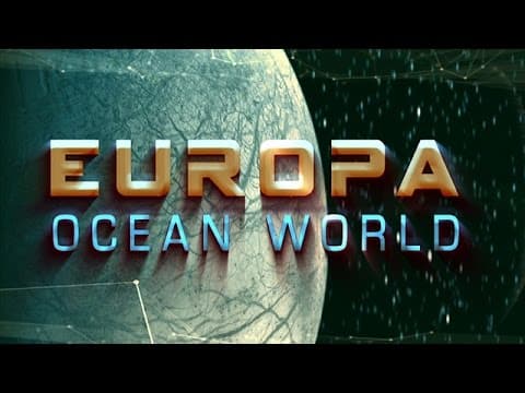 Ocean Moon, Ocean World: The water beneath Europa’s icy surface