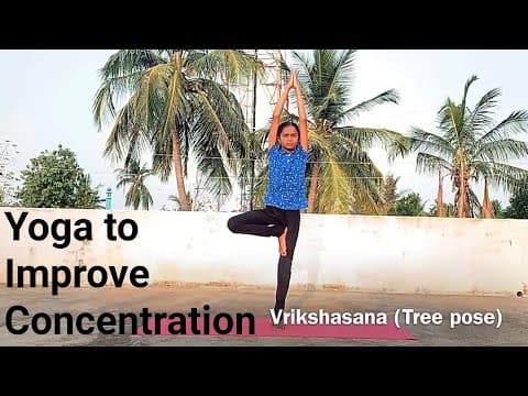Yoga to improve concentration - vrikshasana (tree pose) in telugu - benefits - concentrate