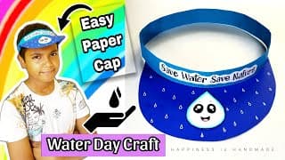 World Water Day Craft ideas || Water Day school Project || Paper Cap || Paper Craft