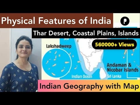 India Map: Physical Features of India - Thar Desert Coastal Plains & Islands