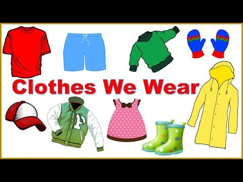 Seasons and Clothes - Clothes we Wear- Different Clothes
