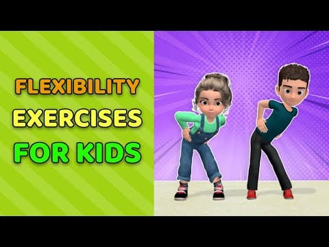 Best flexibility exercises for kids