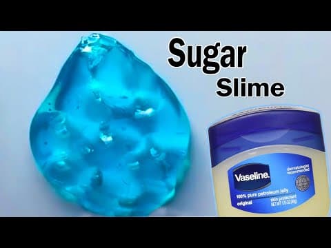 VASELINE and SUGAR SLIME How to Make Slime without Borax