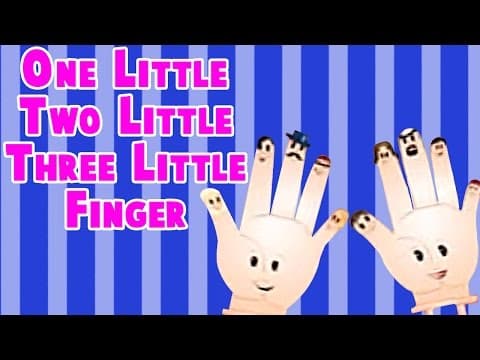 One little two little three little finger - nursery rhymes for children