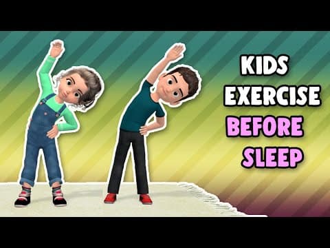 Best Kids Exercises Before Sleep