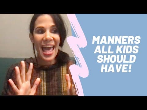 Manners All Children Should Have!