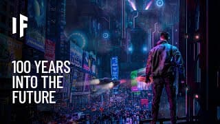 What If You Knew What Would Happen in 100 Years?