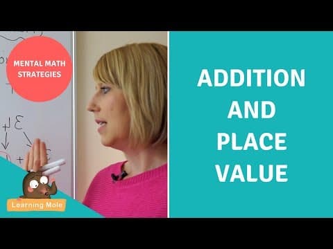 Mental Math Strategies - Addition Working with Place Value