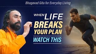 TURN Every Setback into Success – When Life Breaks your Plans, WATCH THIS | Swami Mukundananda
