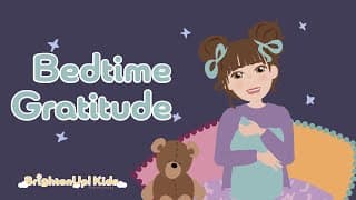 Bedtime Gratitude! 5-Minute Gratitude and Positive Affirmations Bedtime Meditation For Kids