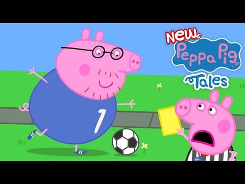 Peppa Pig Tales 🐷 Peppa Referees at the World Cup 🐷 Peppa Pig Episodes