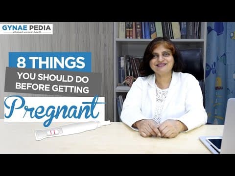How To Plan A Healthy Pregnancy - 8 Things To Do Before Getting Pregnant