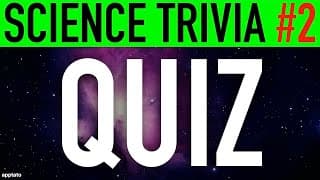 SCIENCE GENERAL KNOWLEDGE QUIZ |Challenging Science Trivia Test
