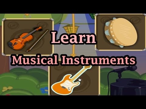 Learning The Sounds Instruments Part 1 Musical Instruments Learning For Children