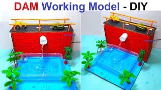 DAM WORKING MODEL for school science project exhibition - diy at home - simple and easy