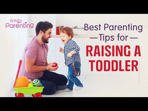 Parenting Tips for Raising a Toddler