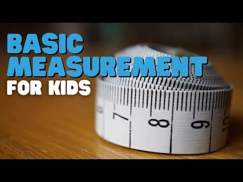Basic measurement for kids - learn about height length and width