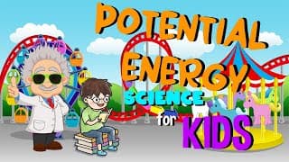 Potential Energy | Science for Kids