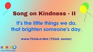 Kindness Song II from ThinkJr (ThinkJr.Net)