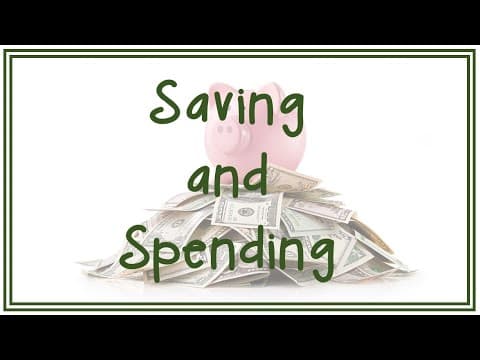 Spending and Saving