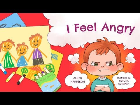 I Feel Angry Read Aloud