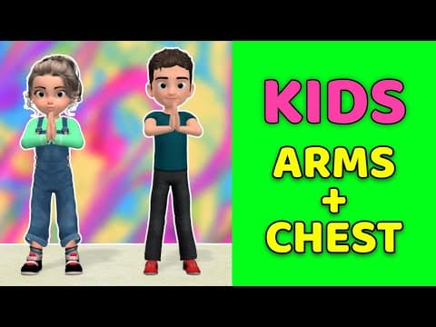 Arms + Chest: Kids Exercises at Home