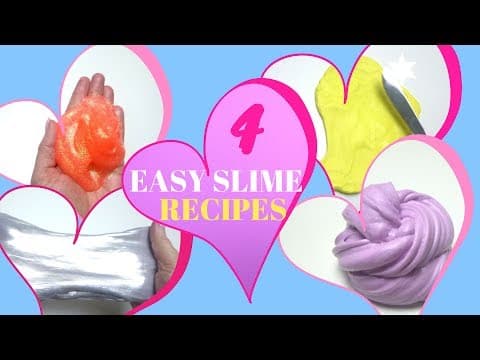 How to Make Slime - 4 Easy Slime Recipes