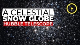 Hubble Captures A Celestial Snow Globe