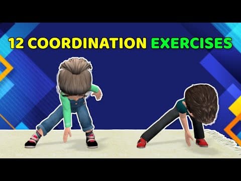 12 EXERCISES TO IMPROVE CHILDREN’S COORDINATION