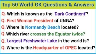Top 50 World GK Questions and Answers | GK Questions and Answers | World GK Quiz2