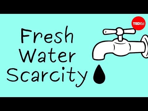 Fresh water scarcity: An introduction to the problem - Christiana Z. Peppard - YouTube