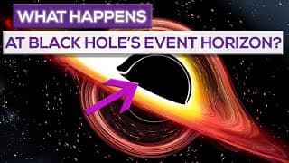 The Event Horizon| What If You Fell Into A Black Hole