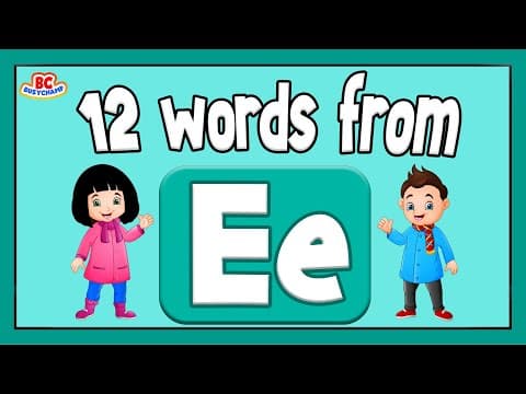 Words That Start With E | Phonics For Toddlers | 12 Words From E | Toddler Learning Video